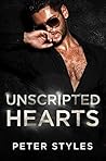 Unscripted Hearts by Peter Styles