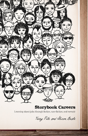 Storybook Careers: Learning about jobs through fiction, non-fiction and memoir