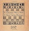 If a Chessman Were a Word by Craig Conley