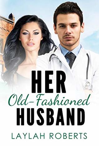 Her Old-Fashioned Husband (Old Fashion Man #3)