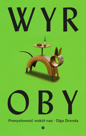 Wyroby. Pomysłowość wokół nas (Hardcover)