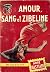 Amour, sang et zibeline