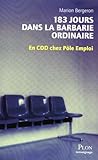 183 Jours Dans La Barbarie Ordinaire, en CDD Chez Pôle Emploi