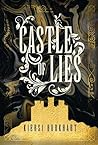 Castle of Lies by Kiersi Burkhart
