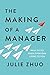The Making of a Manager: Wh...