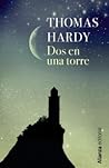 Dos en una torre by Thomas Hardy
