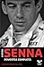 Ayrton Senna. Povestea completă by Christopher Hilton Ayrton Senna. Povestea completă by Christopher Hilton