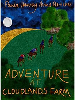Adventure at Cloudlands Farm: My Dream Pony (Ruby Brown's Adventures Book 1)