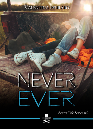 Never Ever (Secret Life Series #2)