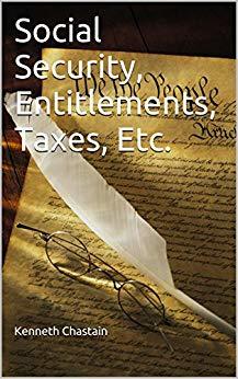 Social Security, Entitlements, Taxes, Etc.