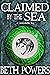 Claimed by the Sea: A Novel...
