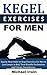 Kegel Exercises for Men: St...