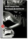 Travessuras da menina má by Mario Vargas Llosa