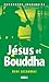 Jesus et Bouddha