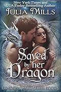 Saved By Her Dragon