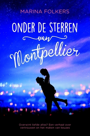 Onder de sterren van Montpellier (Paperback)