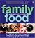 Family Food: A New Approach to Cooking
