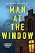 Man at the Window (Detective Cardilini Book 1)
