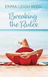 Breaking the Rules