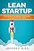 Lean Startup by Jeffrey Ries