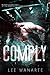 Comply (Shattered, #1)