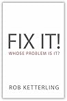 Fix It: Whose Pro...