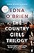 The Country Girls Trilogy: ...