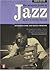 The Penguin Guide to Jazz Recordings by Richard Cook