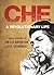 Che: A Revolutionary Life: A Graphic Biography