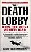 The Death Lobby: How the West Armed Iraq
