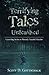 Terrifying Tales Unleashed by Scott D. Gottschalk