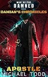 Apostle (Damian’s Chronicles, #3)