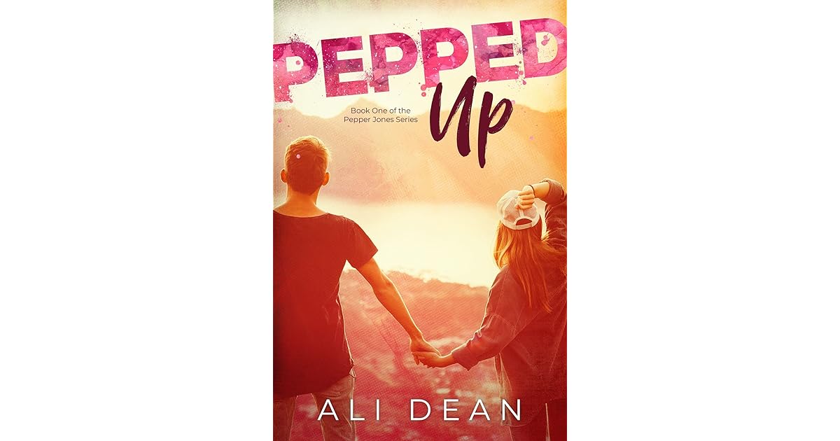 Pepped Up (Pepper Jones, 1) by Ali Dean