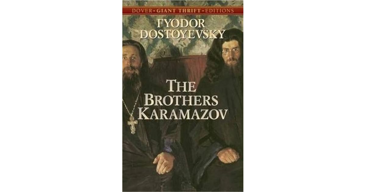 The Brothers Karamazov by Fyodor Dostoevsky