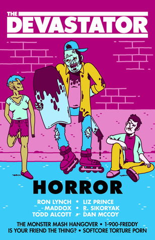 The Devastator:  Horror