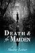 Death & the Maiden Shadow