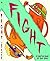 FIGHT! A Chapter Book