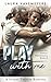 Play With Me (A Tessa and Nathan Performance #1)