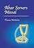 Altar Servers' Missal by Thomas McMahon