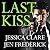 Last Kiss (Hitman, #3)