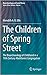 The Children of Spring Street by Meredith A.B. Ellis