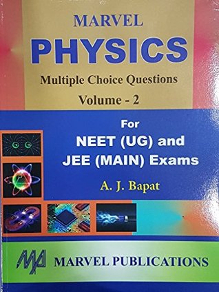 MARVEL PHYSICS MCQ s VOLUME 2 FOR NEET (UG) AND JEE (MAIN) EXAMS