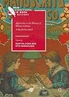Approaches to the History of Written Culture: A World Inscribed (New Directions in Book History) Approaches to the History of Written Culture: A World Inscribed (New Directions in Book History)
