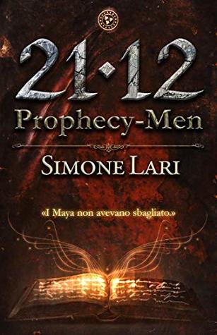 Prophecy-Men 21-12 (Italian Edition)