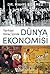 Tarihsel Süreç İçinde Dünya Ekonomisi