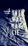 The Way You Lie