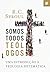 Somos Todos Teólogos: Uma Introdução à Teologia Sistemática (Portuguese Edition)