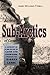 Across the Sub-Arctics of Canada A Journey of 3,200 Miles by Canoe and Snowshoe Through the Barren Lands (1897)