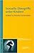 Sexuelle Übergriffe unter Kindern. Handbuch zur Prävention und Intervention