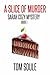 A Slice of Murder: (Sarah C...
